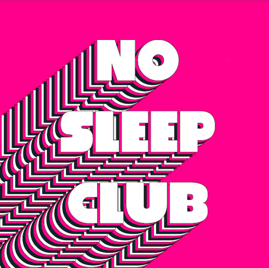 Neon Pink No Sleep Club